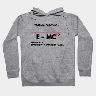 E = MC Formula in Trading (Black) Hoodie